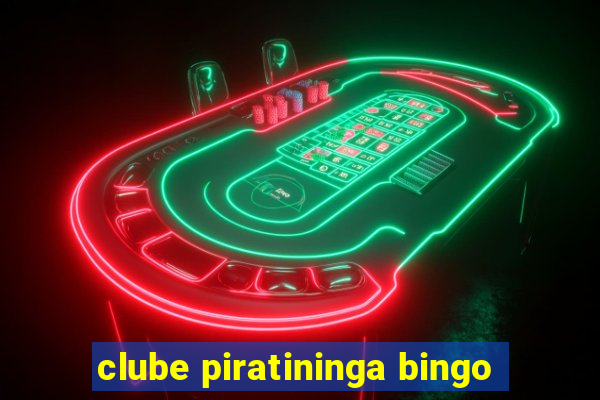 clube piratininga bingo